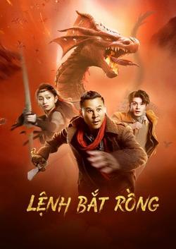 Lệnh Bắt Rồng