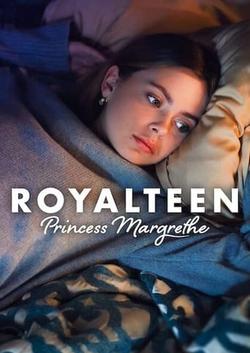 Royalteen: Công chúa Margrethe